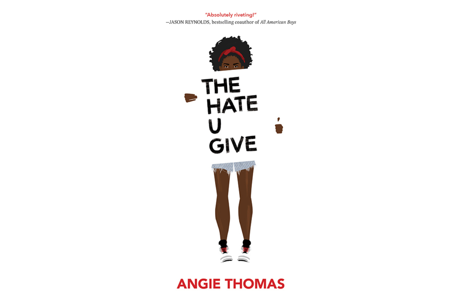 The Hate U Give (2017) by Angie Thomas