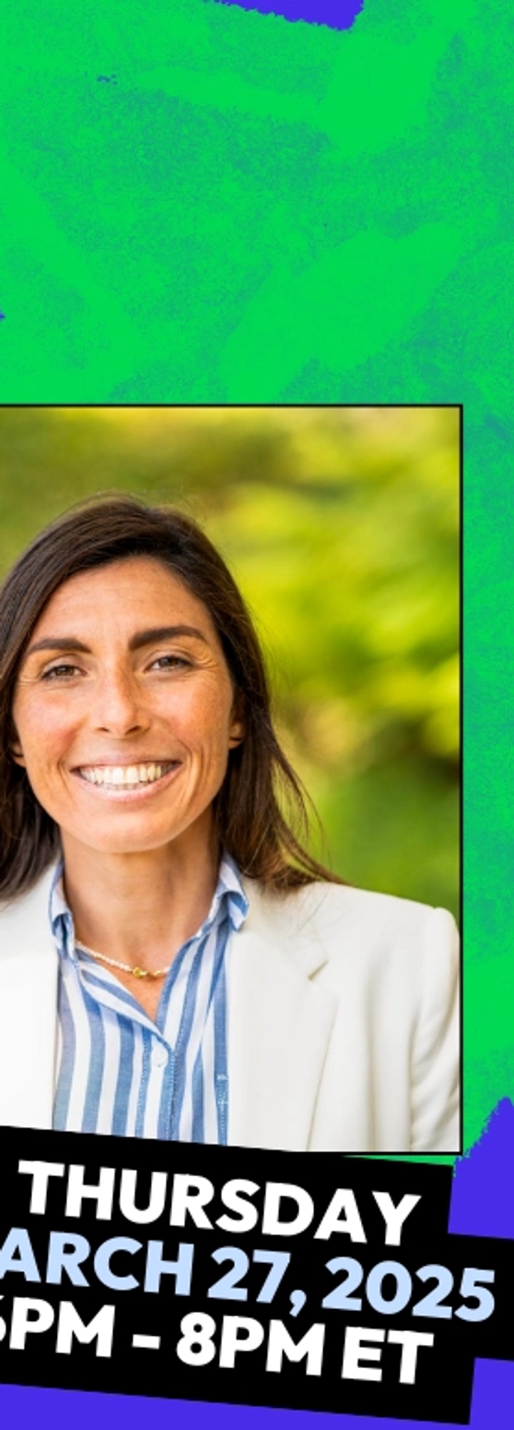 A collage featuring three individuals smiling against colorful backgrounds. The event promotes volunteer opportunities and civic engagement, scheduled for March 27, 2025, from 6 PM to 8 PM ET.