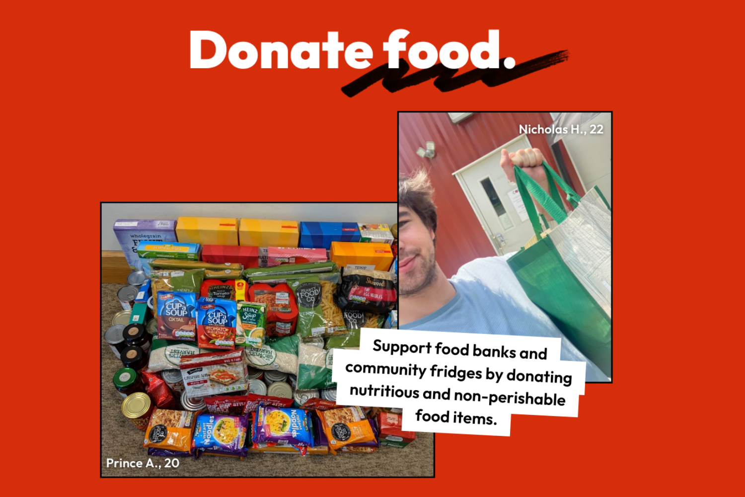 Support food banks and community fridges by donating nutritious and non-perishable food items.