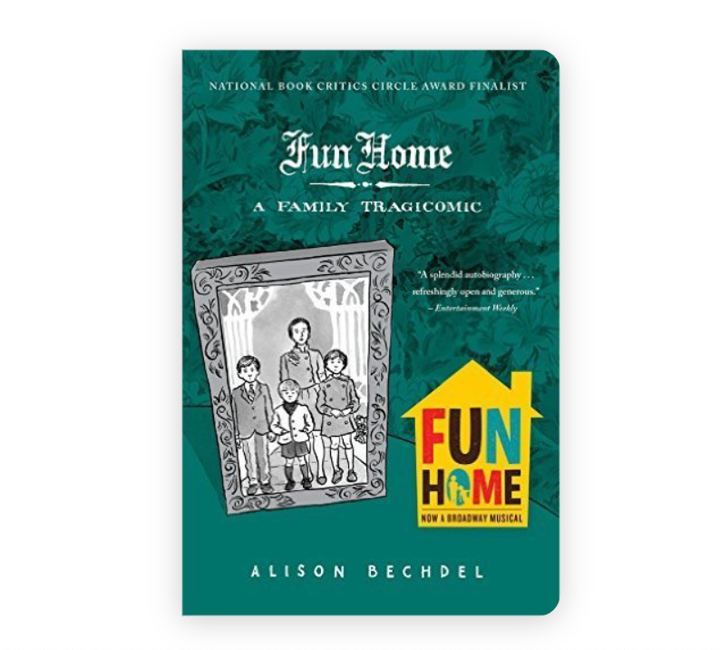 Fun Home: A Family Tragicomic (2006) by Alison Bechdel