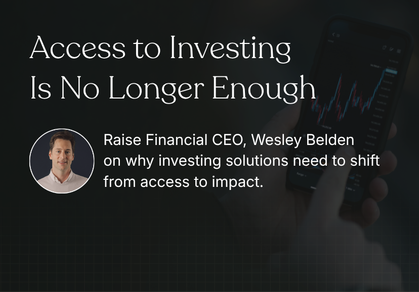 Access to Investing Is No Longer Enough