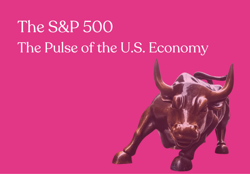The S&P 500: The Pulse of the U.S. Economy