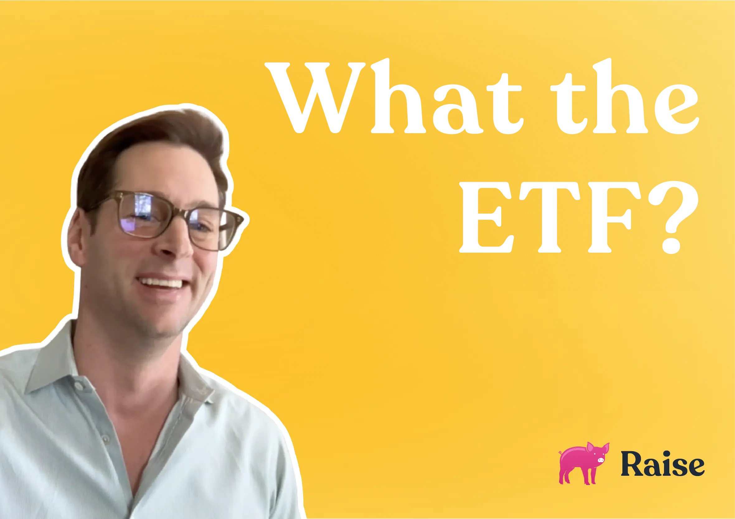 What the ETF?