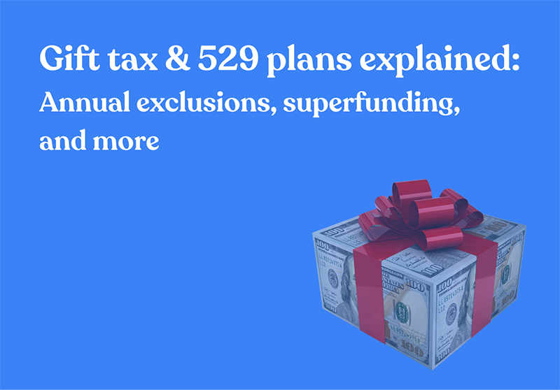 Gift tax and 529 plans