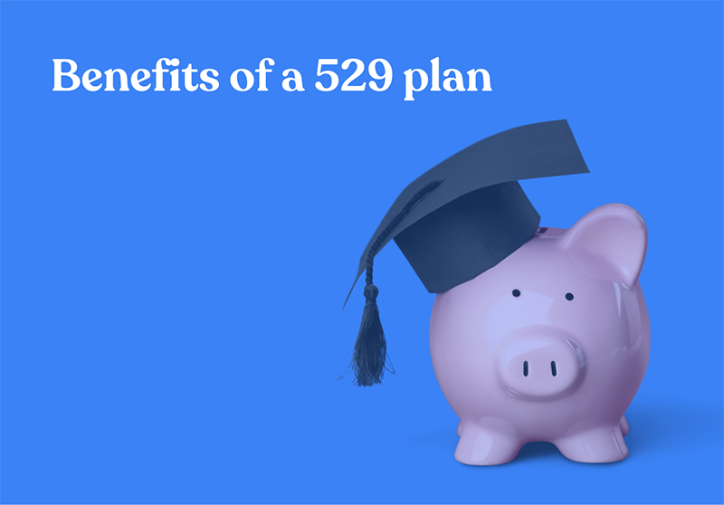 Benefits of a 529 Plan