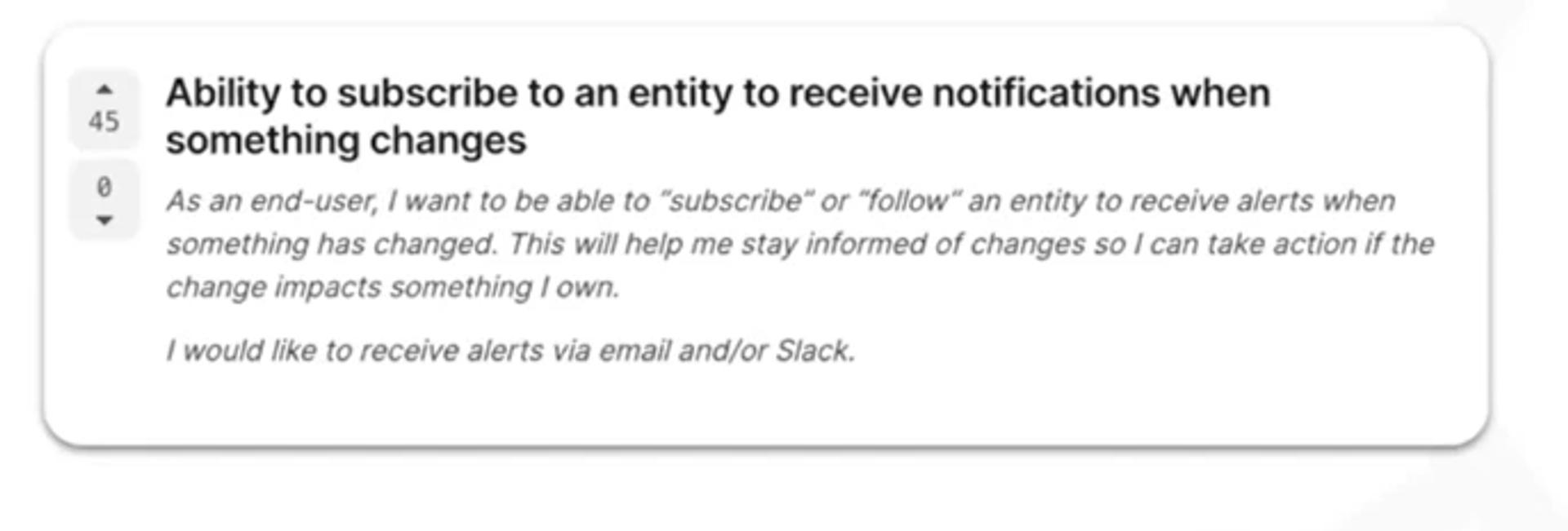 Ability to subscribe to an entity to receive notifications when something changes