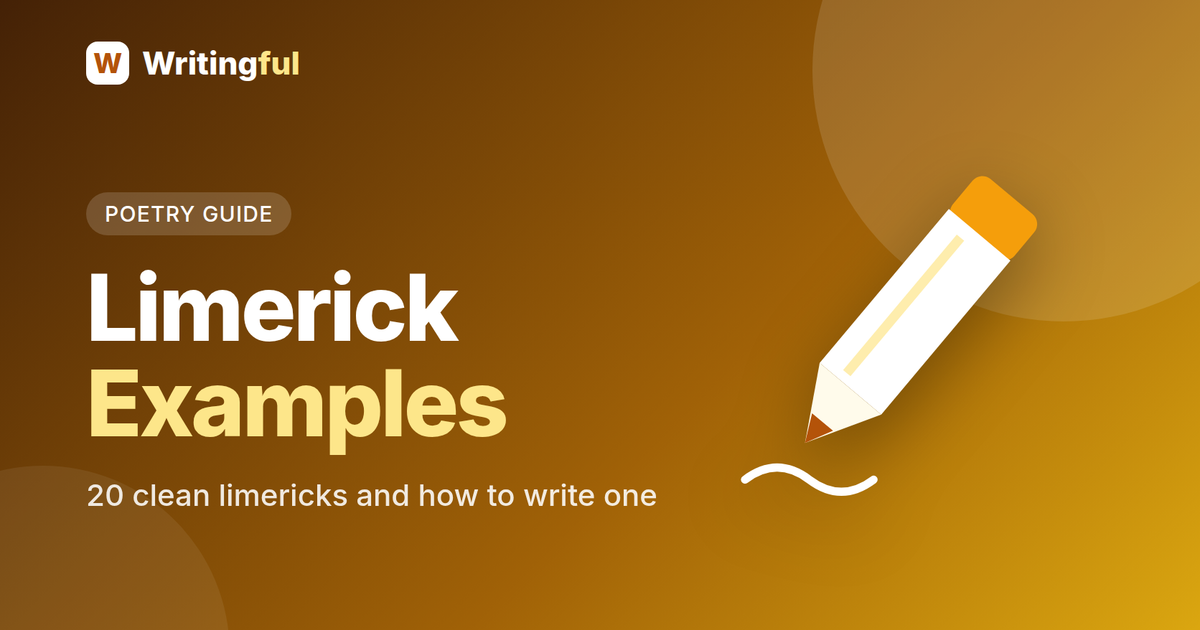 Poetries Examples Limerick Examples: 20 Clean Poems and How To · Writingful