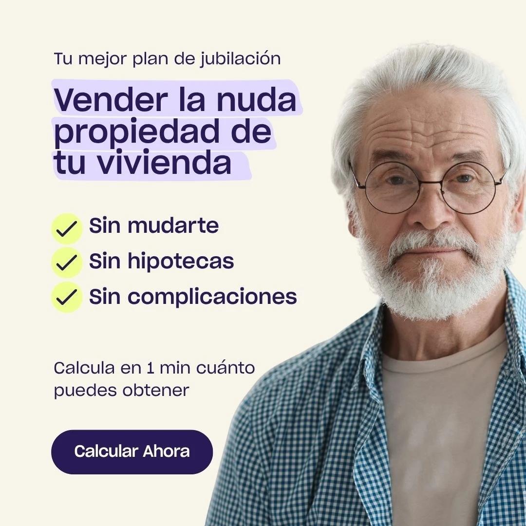 Creatividad ganadora del cliente: hombre sénior con gafas redondas, titular sobre vender la nuda propiedad y botón Calcular Ahora