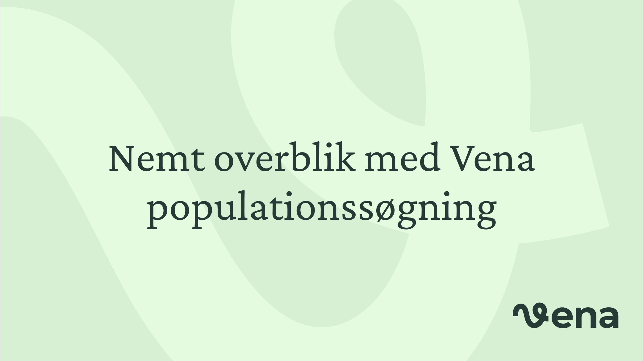 Populationssøgning med "Klinikkens Cockpit" går i luften