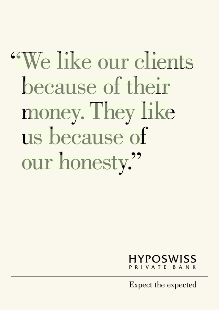 Poster met de tekst: We like our clients because of their money. They like us because of our honesty