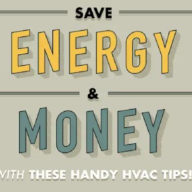 Graphic reading "Save energy & money with these handy HVAC tips!"