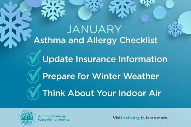 "January Asthma and Allergy Checklist" graphic: update insurance information, prepare for winter weather, think about your indoor air