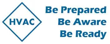 HVAC badge next to the words "Be Prepared, Be Aware, Be Ready"