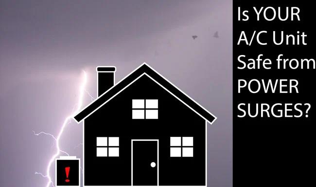 Silhouette of a house under a lightning strike with the words "Is your A/C unit safe from power surges?"