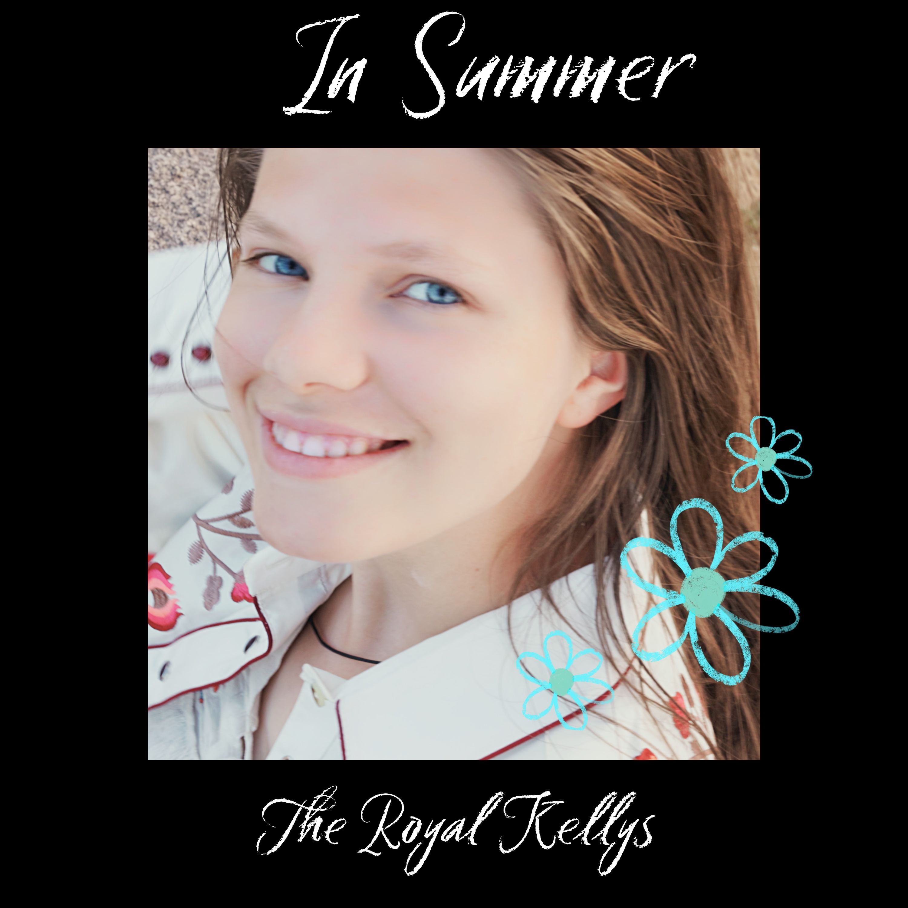 In Summer - Original song performed by The Royal Kellys
