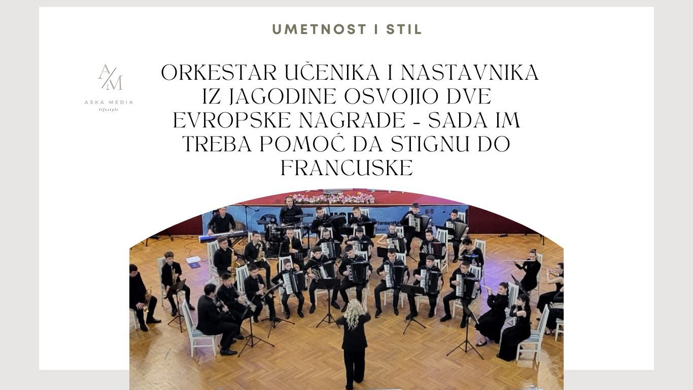 Orkestar učenika i nastavnika iz Jagodine osvojio dve evropske nagrade – sada im treba pomoć da stignu do Francuske
