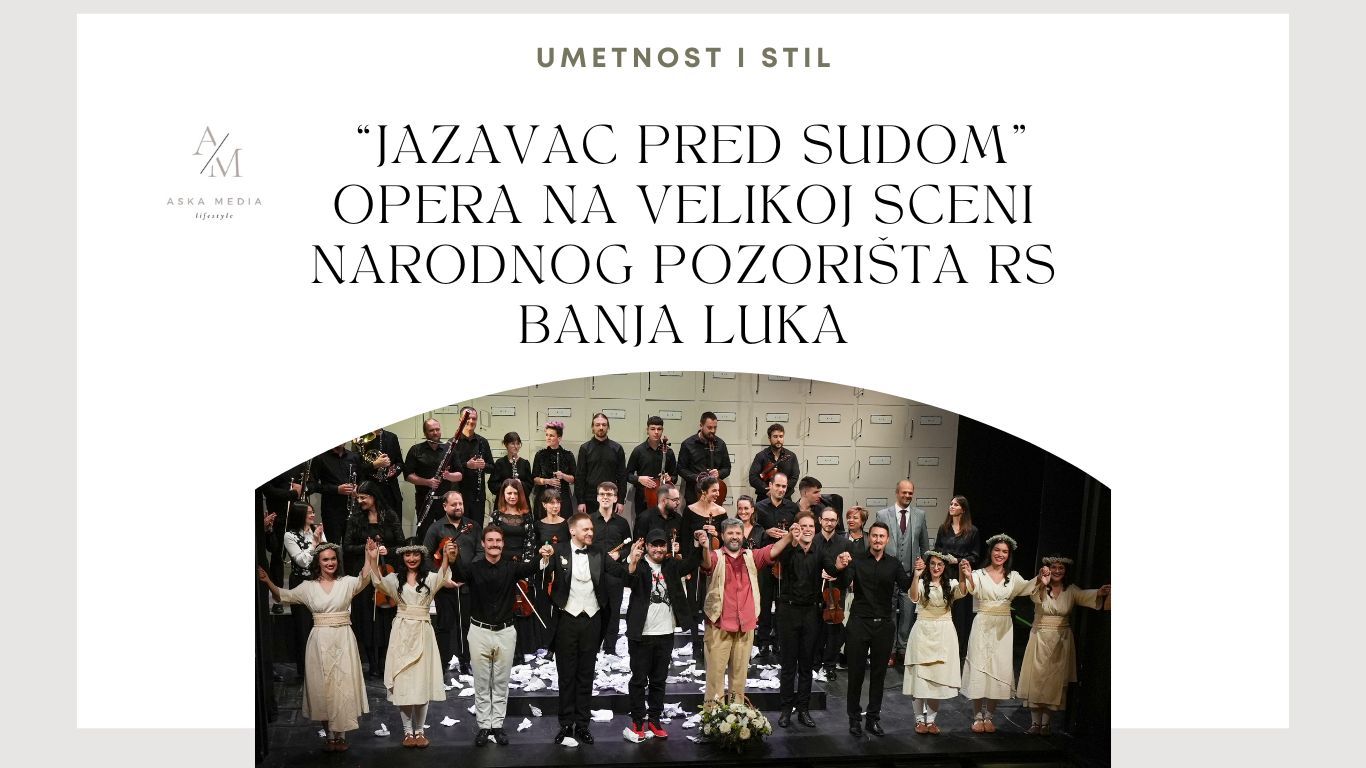 “JAZAVAC PRED SUDOM” OPERA NA VELIKOJ SCENI NARODNOG POZORIŠTA RS Banja Luka
