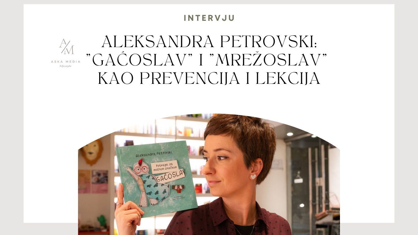 Aleksandra Petrovski: "Gaćoslav" i "Mrežoslav" kao prevencija i lekcija