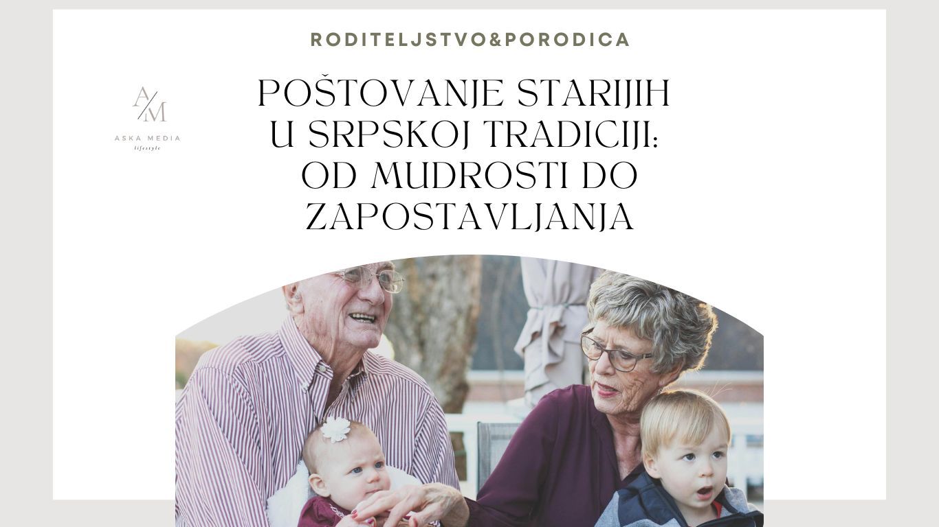 poštovanje starijih u srpskoj tradiciji