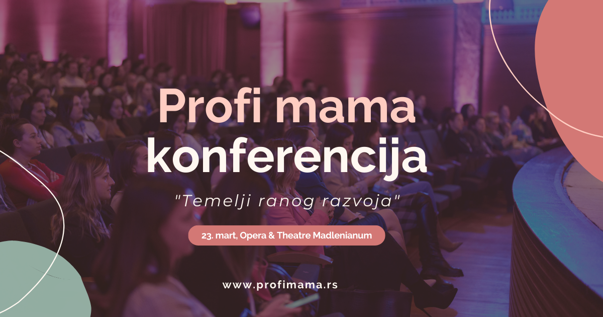 Konferencija Profi mama održava se drugu godinu za redom u velikoj sali pozorišta Opera&Theatre Madlenianum u Zemunu, u subotu 23. marta 2024. godine.