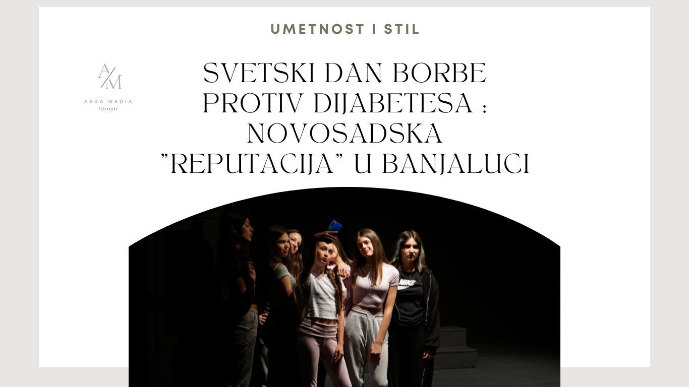 Svetski dan borbe protiv dijabetesa : Novosadska "REPUTACIJA" u Banjaluci