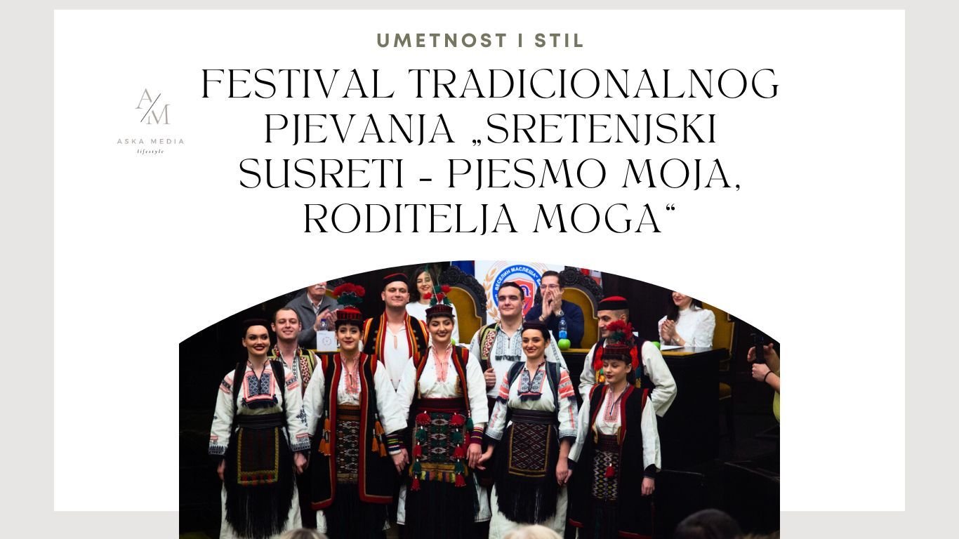 Festival tradicionalnog pjevanja „Sretenjski susreti – Pjesmo moja, roditelja moga“