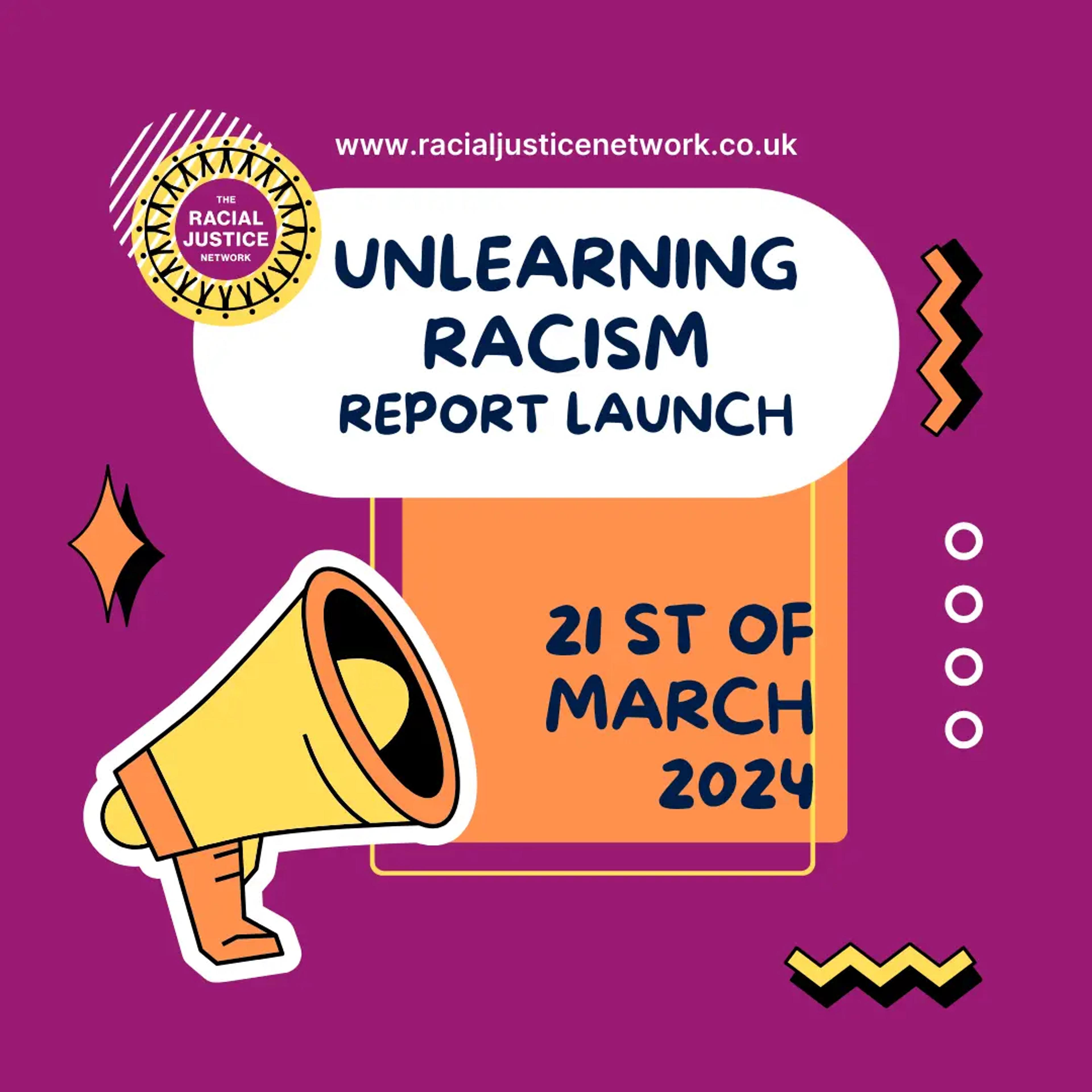 7 days to go! Upcoming Unlearning Racism Report Launch on the 21st of March