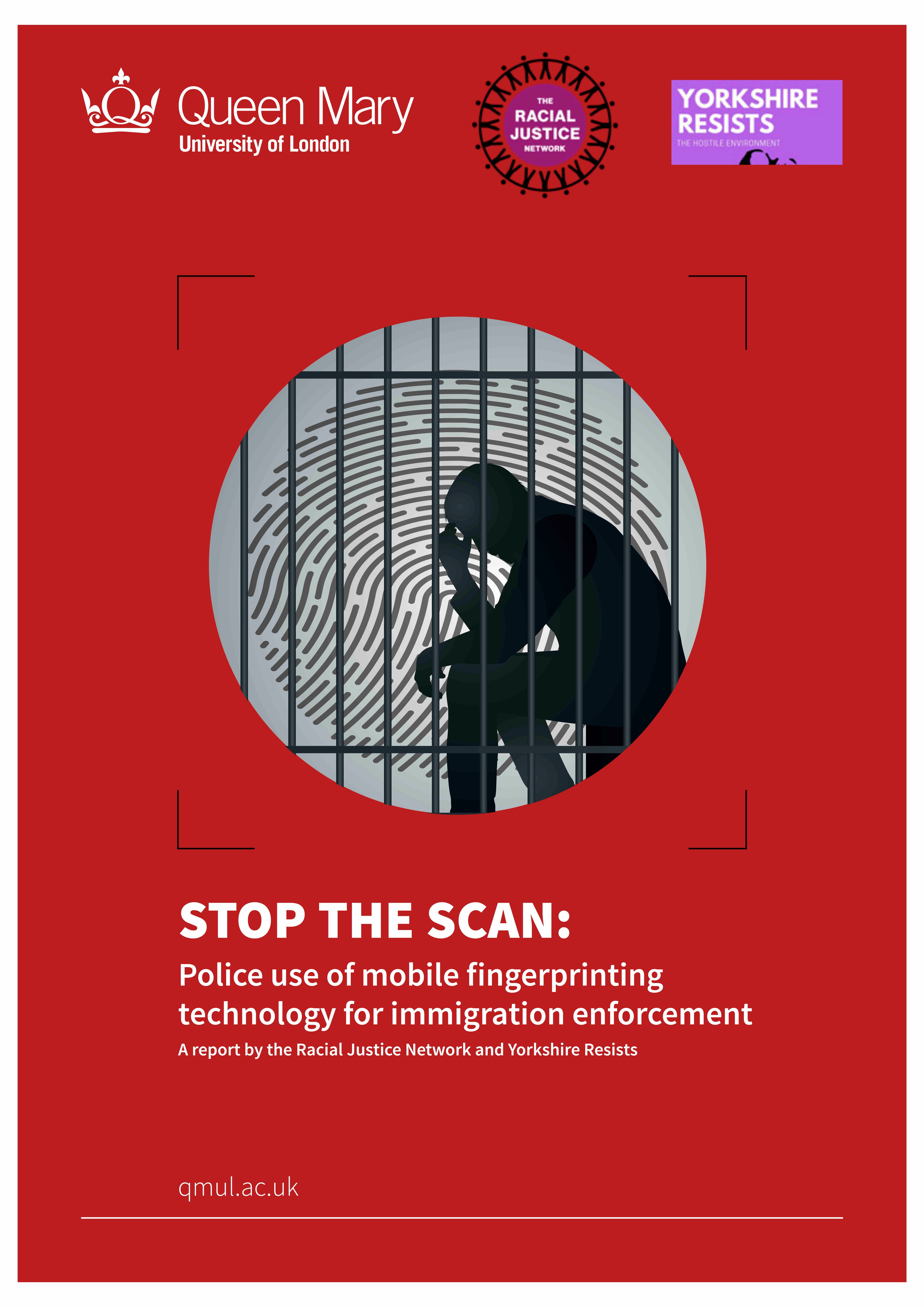 STOP THE SCAN: Police use of mobile fingerprinting technology for immigration enforcement