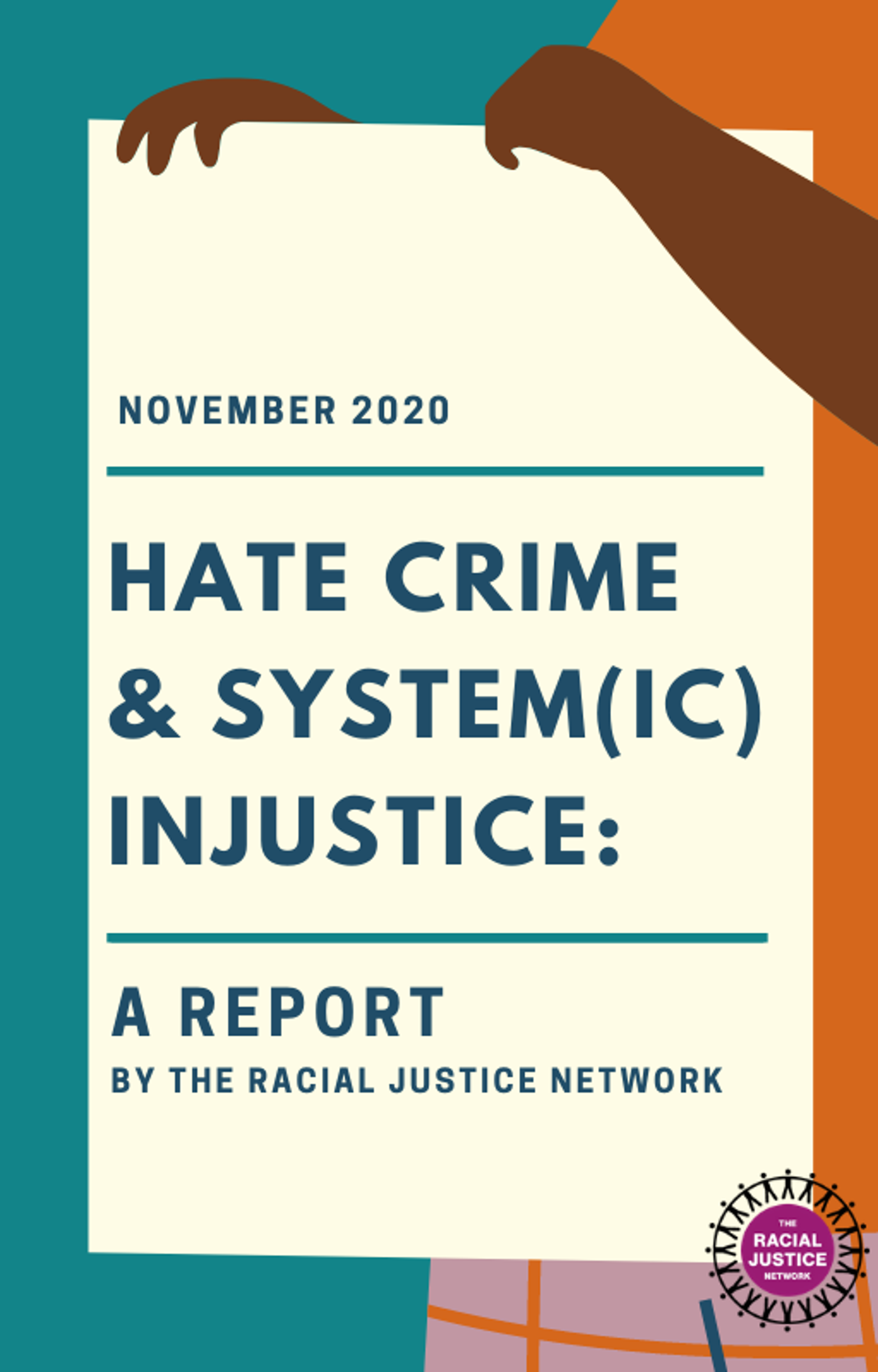 Hate Crime and Systematic Injustice Report