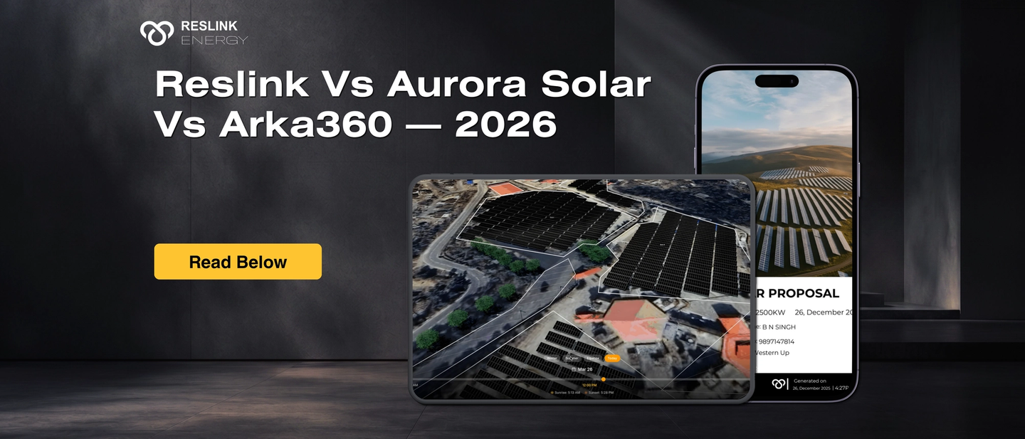 Reslink vs Aurora Solar vs Arka360: Which Is Right for You?