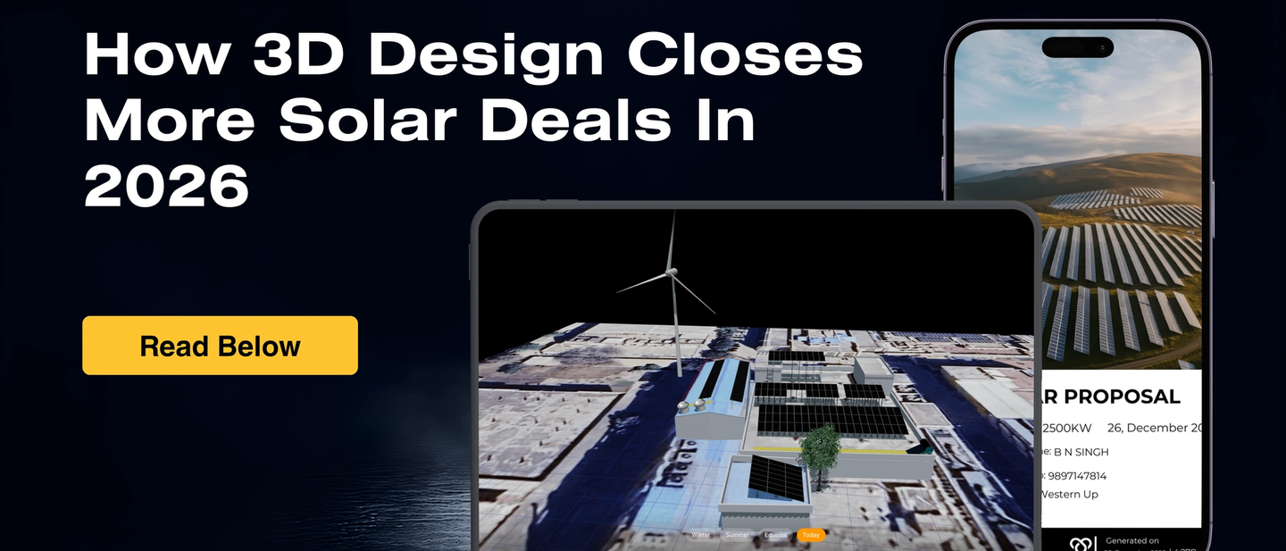 How 3D Design Closes More Solar Deals — Indian EPC Guide