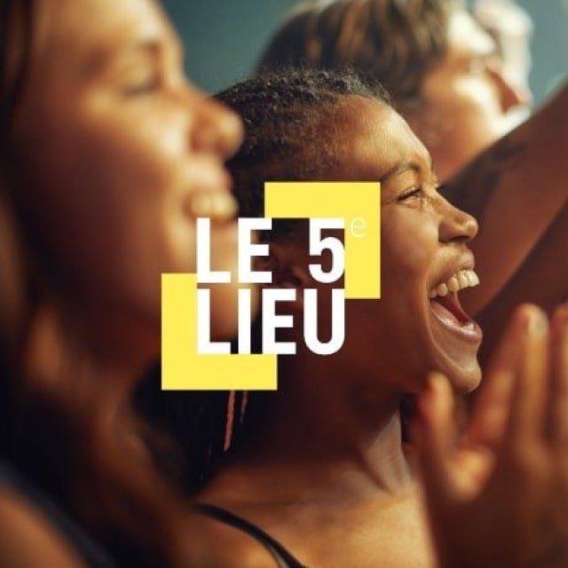 Le 5e Lieu