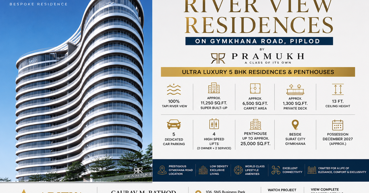 One Tapi by Pramukh Group – Surat's Most Exclusive Ultra Luxury River View Residences on Gymkhana Road, Piplod