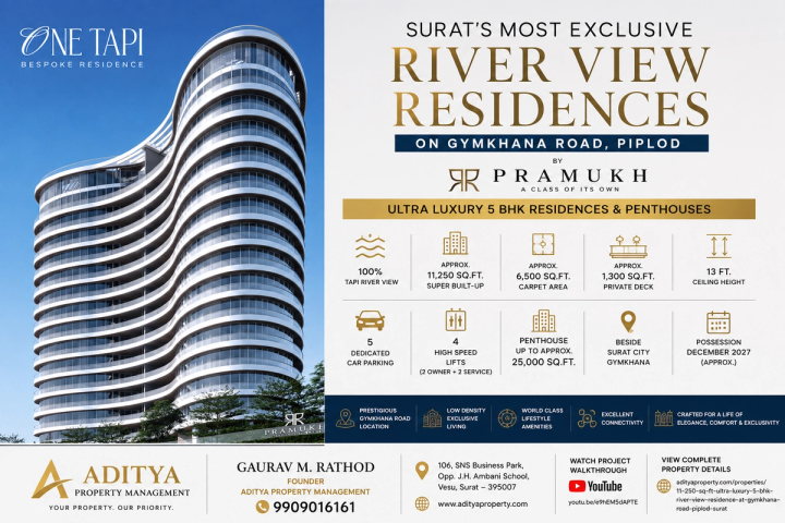 One Tapi by Pramukh Group – Surat's Most Exclusive Ultra Luxury River View Residences on Gymkhana Road, Piplod