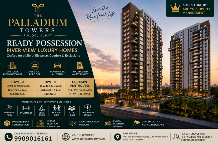 The Palladium Towers Piplod – Ready Possession River View Luxury Homes in Surat
