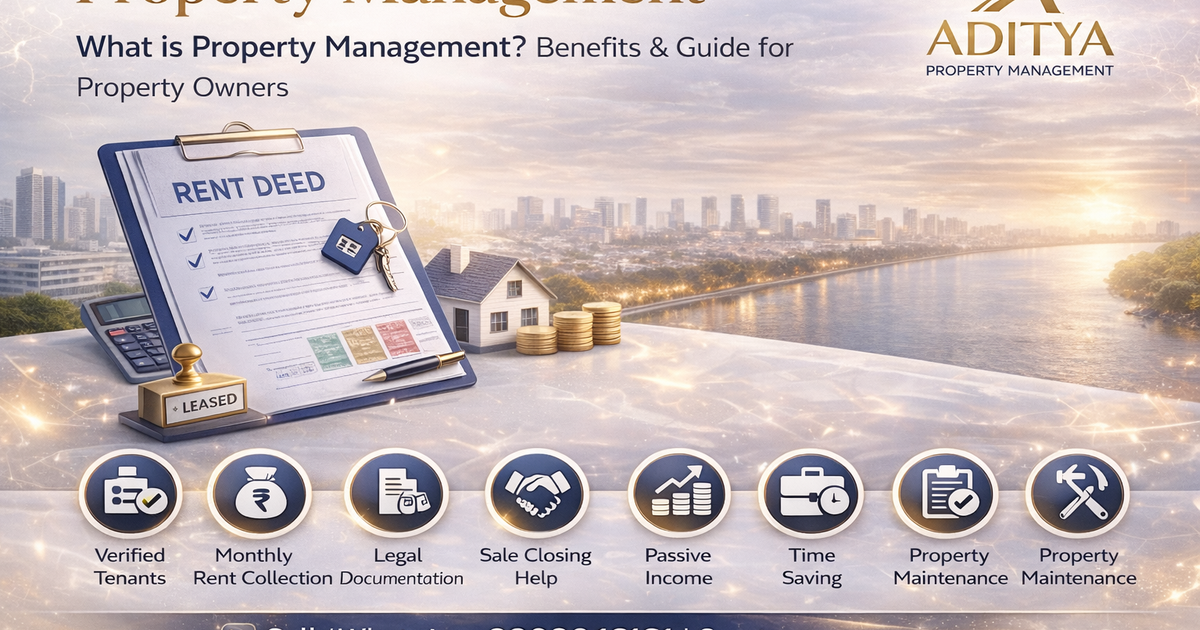 Property Management Kya Hota Hai? – Benefits & Complete Guide for Property Owners