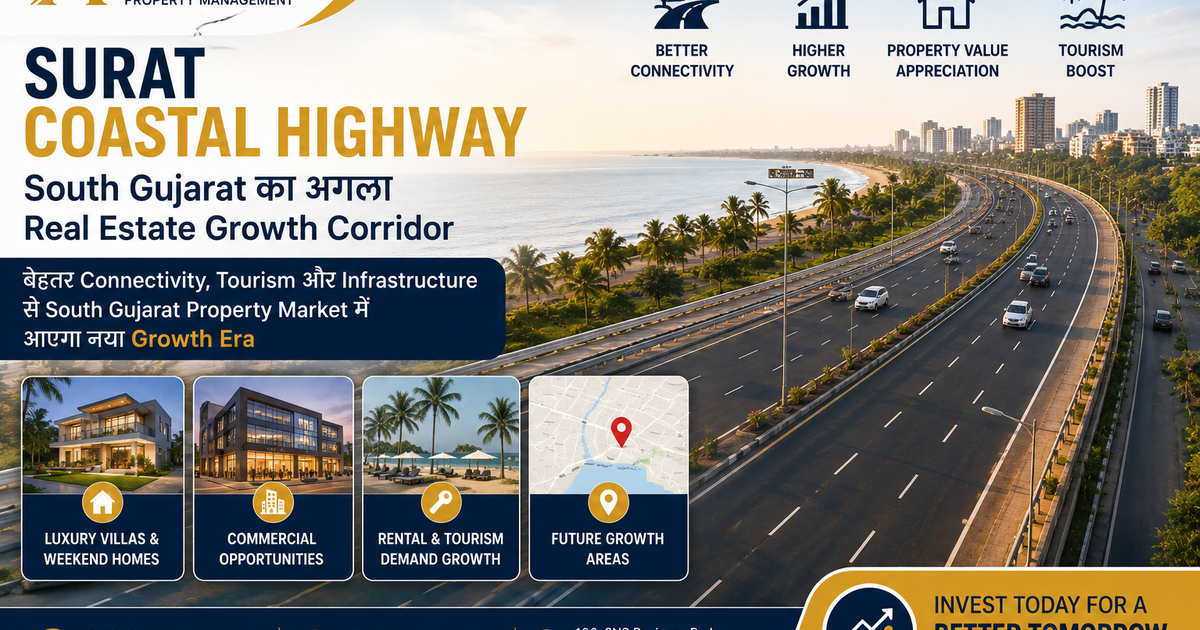 Surat Coastal Highway: South Gujarat का अगला Real Estate Growth Corridor