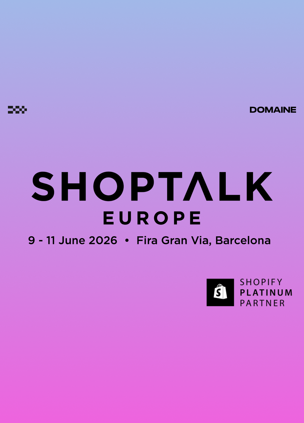 Domaine at Shoptalk Europe