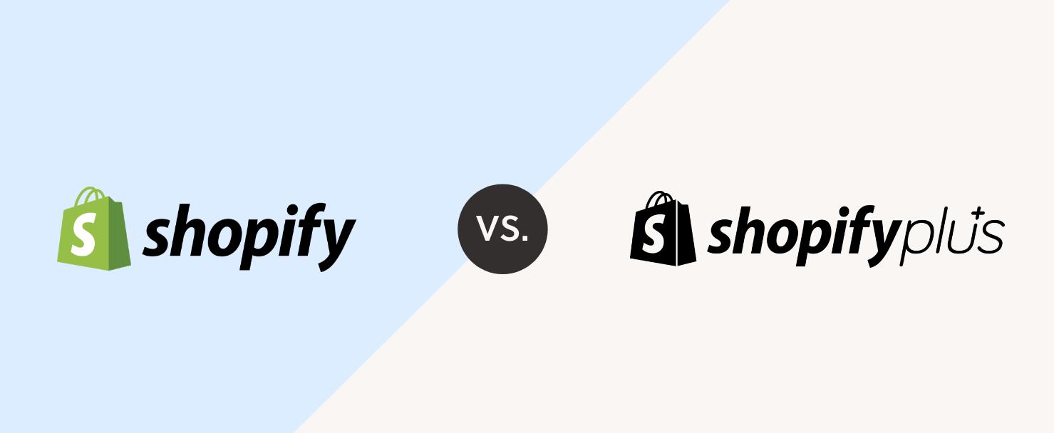 Shopify vs Shopify Plus