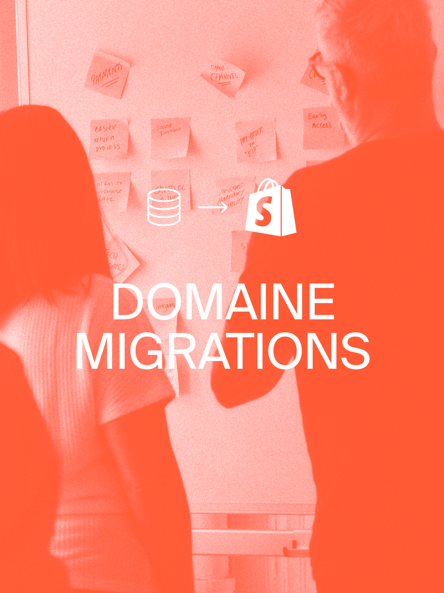 Image of Stacy and Marko at a whiteboard, with red overlay, and an icon showing moving from a tech stack to Shopify, with the text Domaine Migrations