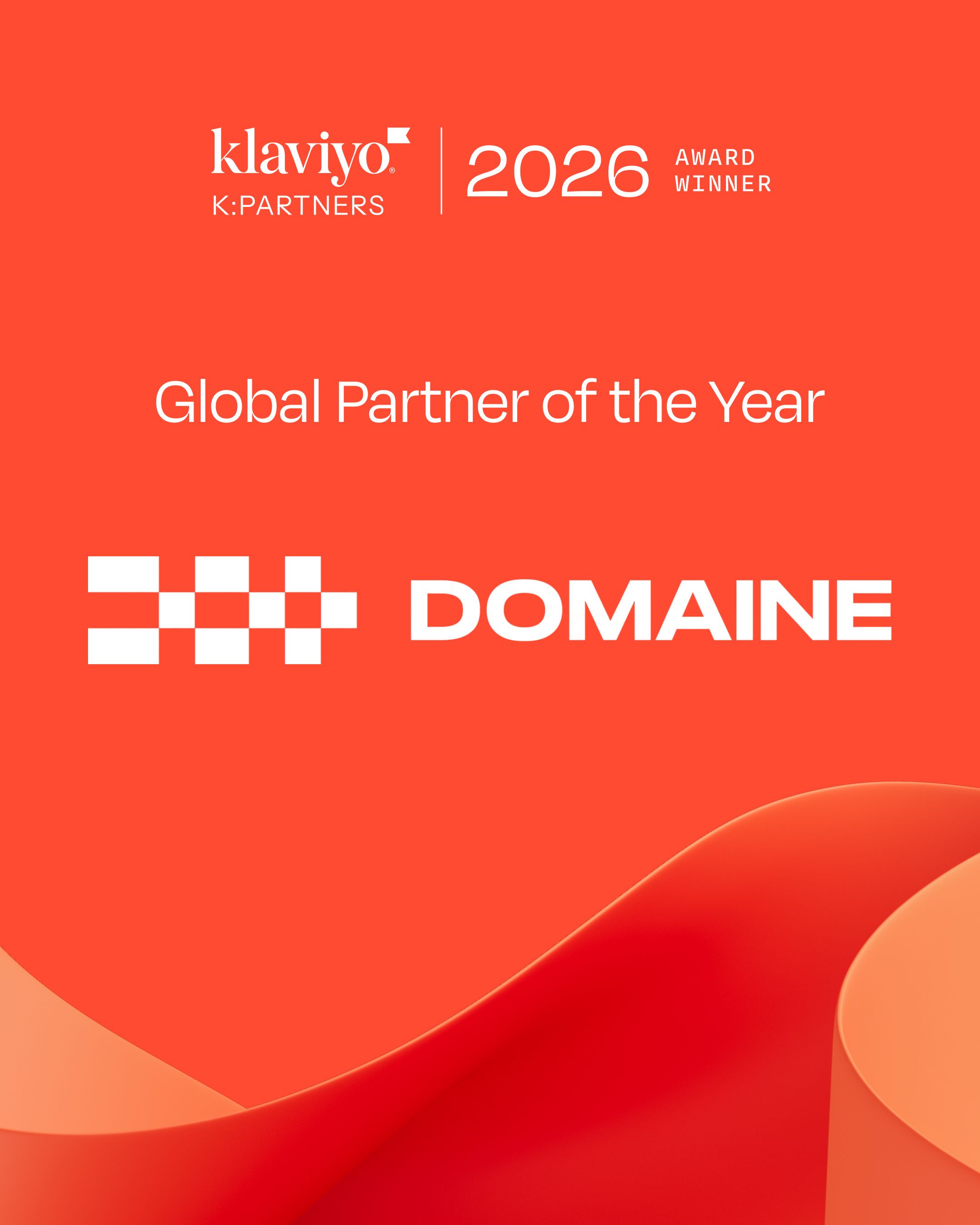 Orange background image with Klaviyo logo, Domaine logo + 2026 award winner for global partner of the year 