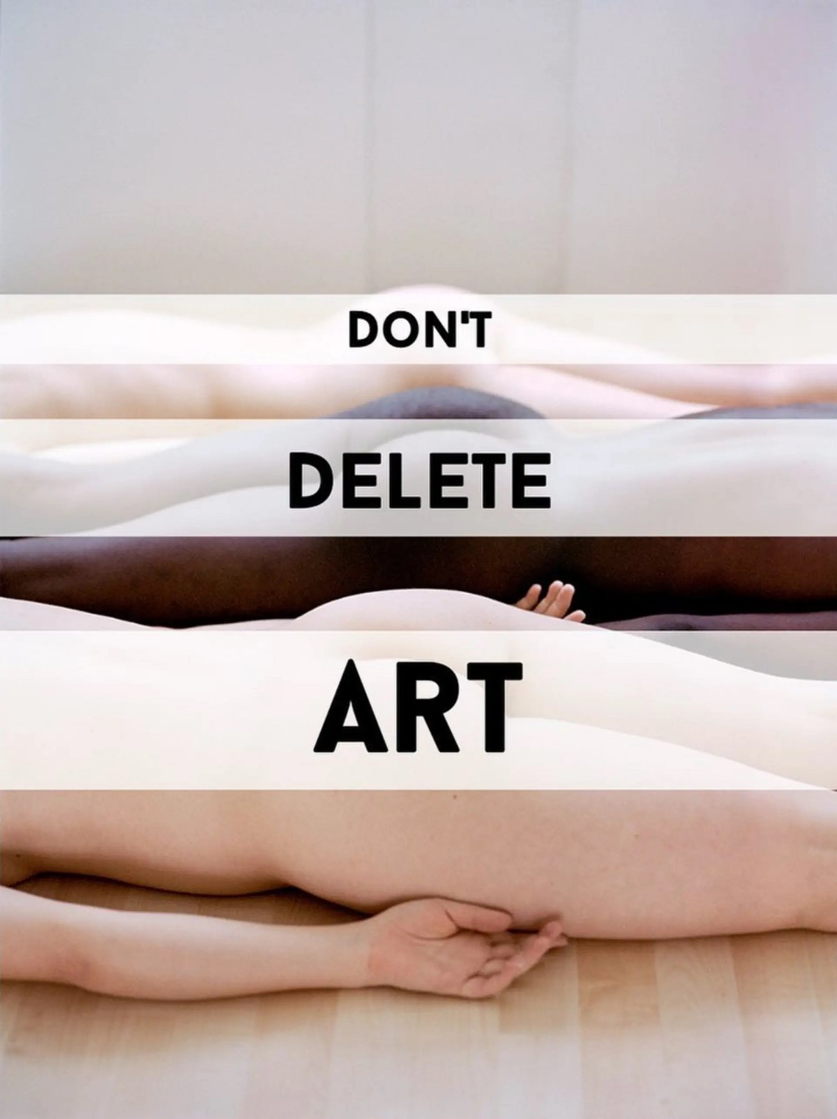 Image from the Don't Delete Art campaign instagram account @dontdelete.art
Original photograph by AdeY, altered for the Don't Delete Art campaign