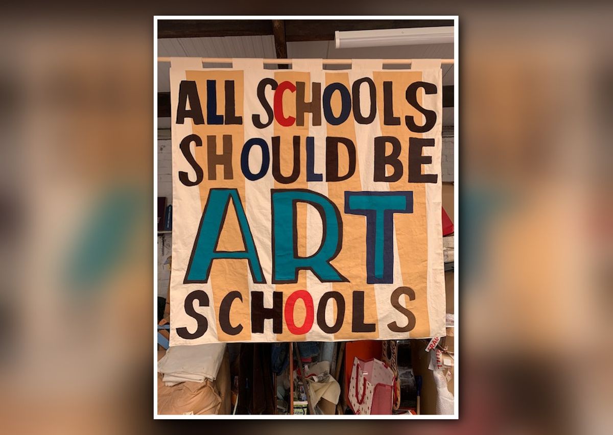Bob and Roberta Smith's All Schools Should Be Art Schools banner Courtesy of the artist
