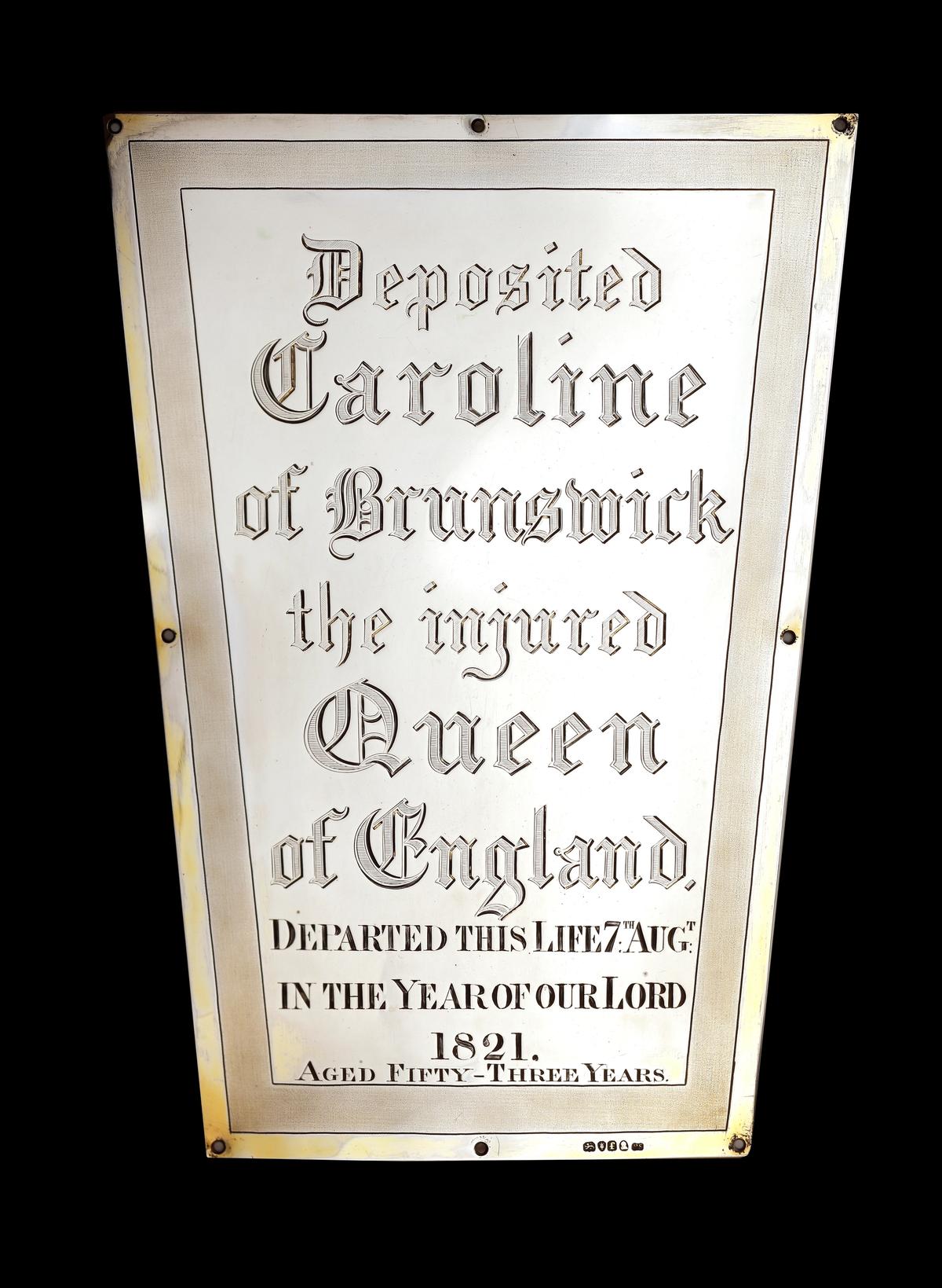 Queen Caroline's 1821 Coffin Plate
Courtesy Martyn Downer