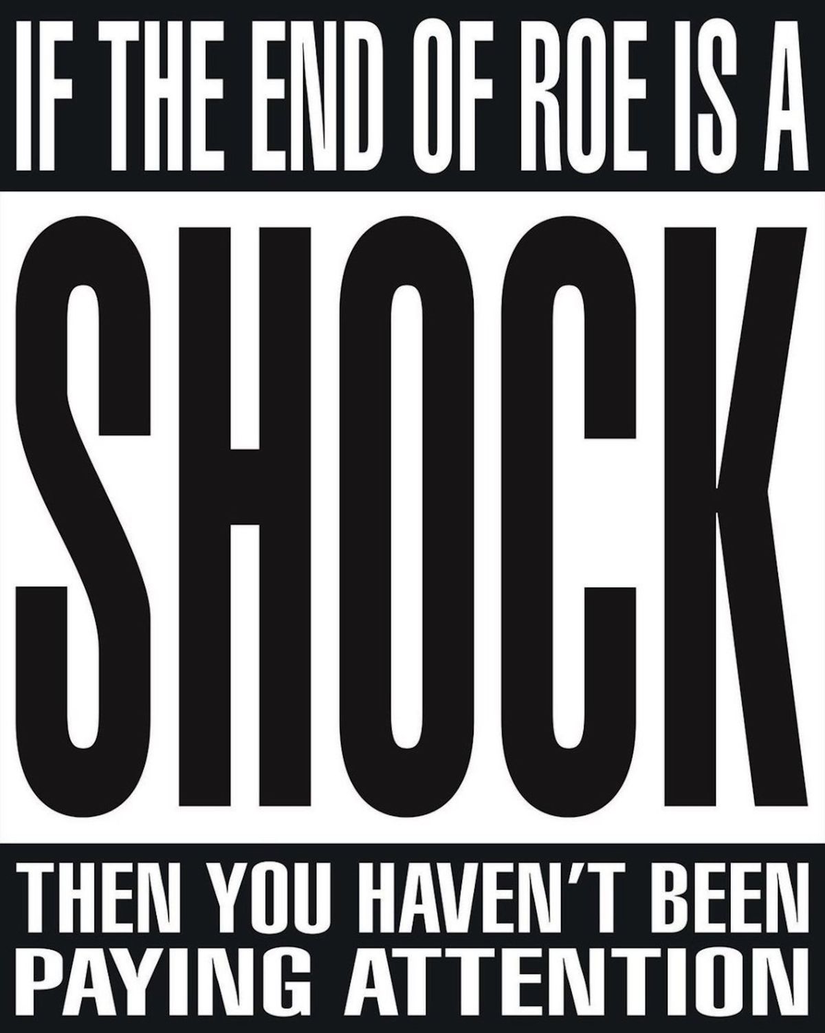 A work Barbara Kruger created for the New York Times opinion section Courtesy the artist, David Zwirner