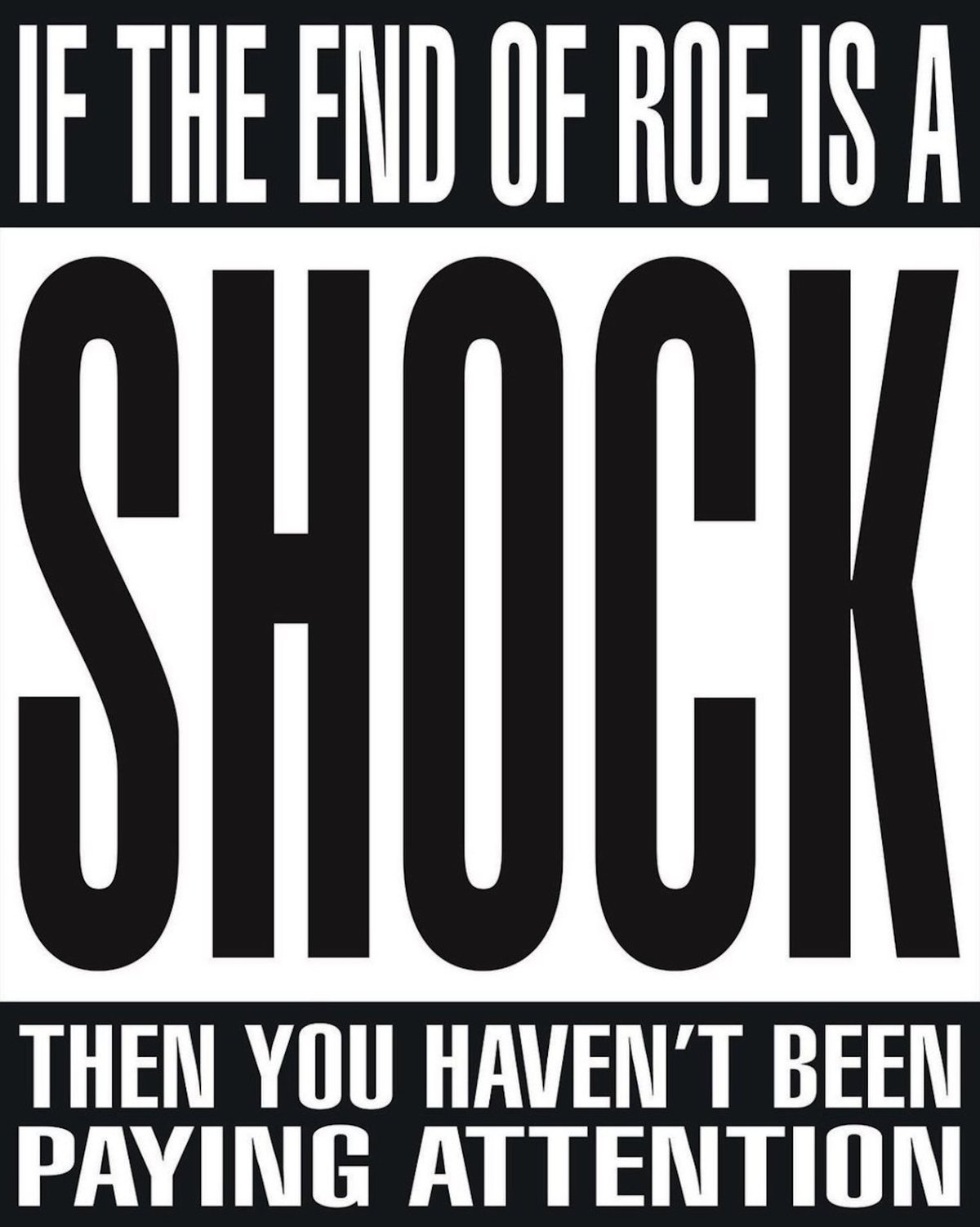 A work Barbara Kruger created for the New York Times opinion section Courtesy the artist, David Zwirner