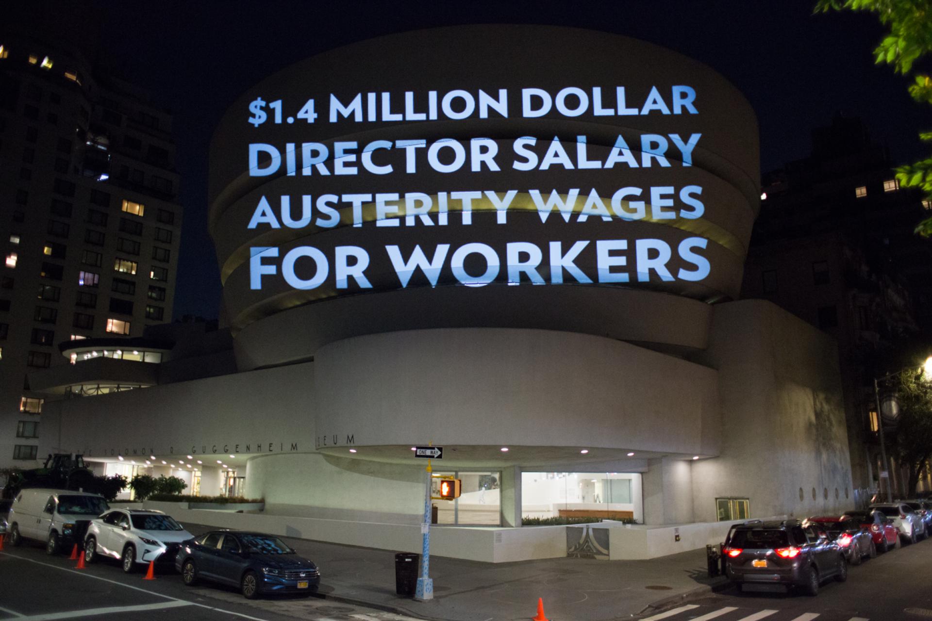 In September 2020, the week before the Guggenheim's public reopening, the artist-activist groups Artists for Workers (AFW) and The Illuminator projected a series of messages onto the Guggenheim Museum in New York in solidarity with the Guggenheim’s unionised workers © The Illuminator, courtesy AFW and The Illuminator