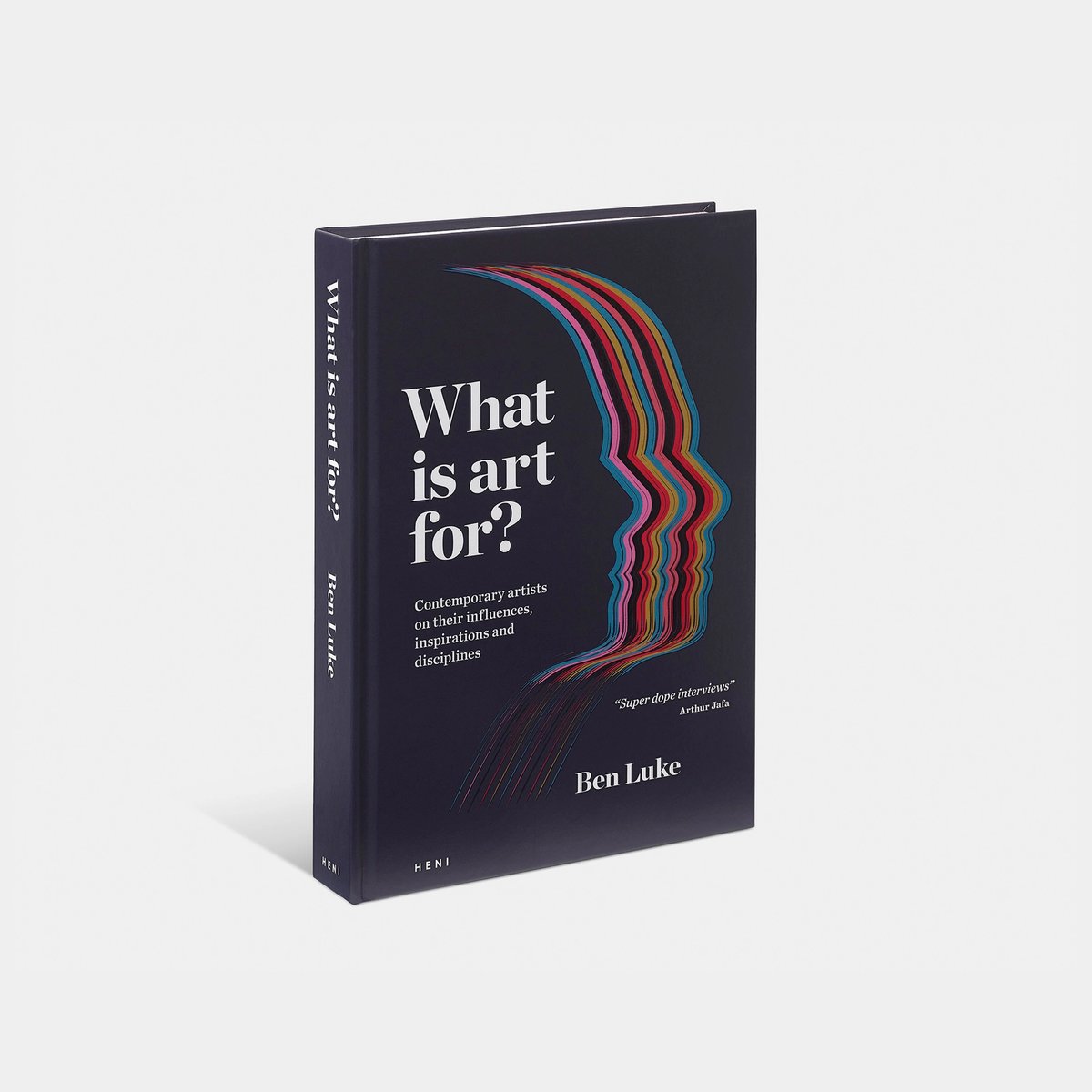 What is art for? by Ben Luke
courtesy Heni Publishing