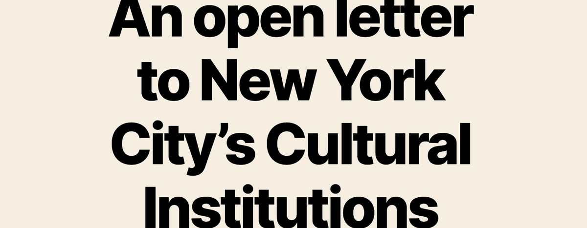 An open letter to New York City’s Cultural Institutions 