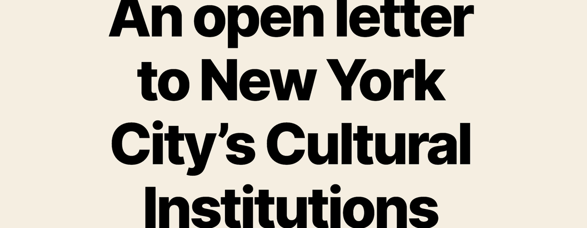 An open letter to New York City’s Cultural Institutions